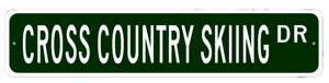 Cross-Country Skiing Custom Street Sign